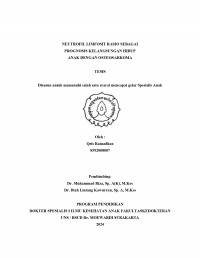 NEUTROFIL LIMFOSIT RASIO SEBAGAI
PROGNOSIS KELANGSUNGAN HIDUP
ANAK DENGAN OSTEOSARKOMA
