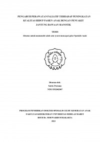 PENGARUH PERAWATAN PALIATIF TERHADAP PENINGKATAN
KUALITAS HIDUP PASIEN ANAK DENGAN PENYAKIT 
JANTUNG BAWAAN SIANOTIK