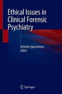 Ethical Issues in Clinical Forensic Psychiatry
