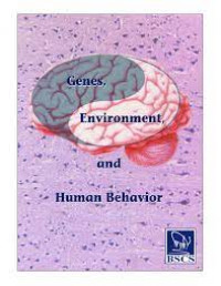 Genes, Environment, and Human Behavior