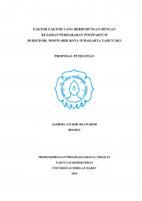 FAKTOR FAKTOR YANG BERHUBUNGAN DENGAN KEJADIAN PERDARAHAN POSTPARTUM  DI RSUD DR. MOEWARDI KOTA SURAKARTA TAHUN 2023