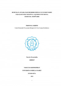 HUBUNGAN ANTARA FAKTOR RISIKO DENGAN OUTCOME PAISIEN PADA KASUS HAP (HOSPITAL ACQUIRED PNEUMONIA) DI RSUD DR MOEWARDI
