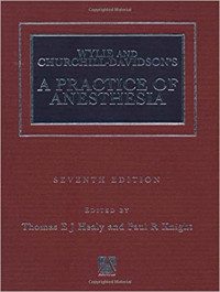 A PRACTICE OF ANAESTHESIA Wylie And Churchill-Davidson's