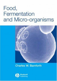 Food, Fermentation and
Micro-organisms