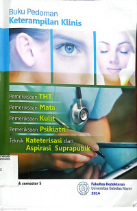 BUKU PEDOMAN KETERAMPILAN KLINIS UNTUK SEMESTER 5