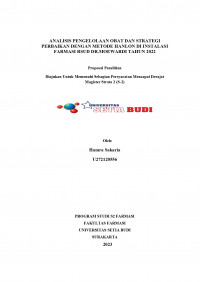 ANALISIS PENGELOLAAN OBAT DAN STRATEGI
PERBAIKAN DENGAN METODE HANLON DI INSTALASI
FARMASI RSUD DR.MOEWARDI TAHUN 2022