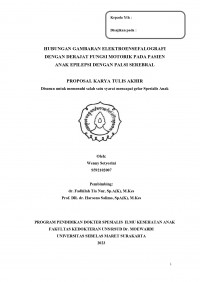 HUBUNGAN GAMBARAN ELEKTROENSEFALOGRAFI
DENGAN DERAJAT FUNGSI MOTORIK PADA PASIEN 
ANAK EPILEPSI DENGAN PALSI SEREBRAL