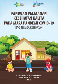PANDUAN PELAYANAN KESEHATAN BALITA PADA MASA PANDEMI COVID-19 BAGI TENAGA KESEHATAN