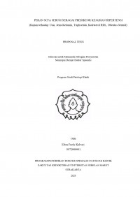 PERAN SCFA SERUM SEBAGAI PREDIKTOR KEJADIAN HIPERTENSI
(Kajian terhadap: Usia, Jenis Kelamin, Trigliserida, Kolesterol HDL, Obesitas Sentral)