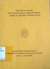PETUNJUK TEKNIS PENYELENGGARAAN REKAM MEDIS