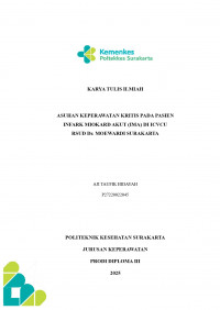 Image of ASUHAN KEPERAWATAN KRITIS PADA PASIEN  INFARK MIOKARD AKUT (IMA) DI ICVCU  RSUD Dr. MOEWARDI SURAKARTA