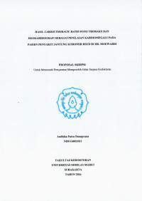 HASIL CARDIO THORACIC RATIO FOTO THORAKS DAN EKOKARDIOGRAFI SEBAGAI PENILAIAN KARDIOMEGALI PADA PASIEN PENYAKIT JANTUNG KORONER RSUD DR. MOEWARDI