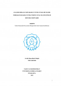 ANALISIS DERAJAT KEPARAHAN COVID-19 PADA IBU HAMIL TERHADAP KEJADIAN INTRAUTERINE FETAL DEATH (IUFD) DI RSUD DR. MOEWARDI