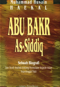 ABU BAKR AS-SIDDIQ Yang Lembut Hati