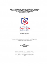 Image of HUBUNGAN FAKTOR USIA, JENIS KELAMIN, TINGKAT PENDIDIKAN TERHADAP KUALITAS HIDUP ANAK DENGAN KANKER YANG MENJALANI KEMOTERAPI DI RSUD Dr. MOEWARDI SURAKARTA