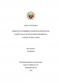 EFEKTIVITAS PEMBERIAN POSISI SEMI FOWLER PADA  PASIEN GAGAL JANTUNG KONGESTIF DENGAN  GANGGUAN POLA NAPAS