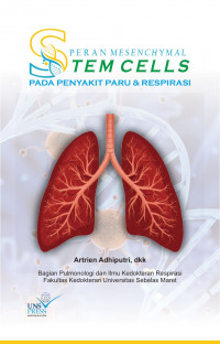 PERAN MESENCHYMAL STEM CELLS PADA PENYAKIT PARU & RESPIRASI
