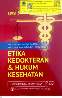 ETIKA KEDOKTERAN & HUKUM KESEHATAN EDISI 5