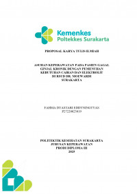 Image of ASUHAN KEPERAWATAN PADA PASIEN GAGAL GINJAL KRONIK DENGAN PEMENUHAN KEBUTUHAN CAIRAN DAN ELEKTROLIT DI RSUD DR. MOEWARDI  SURAKARTA