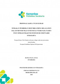Image of TINDAKAN PEMBERIAN DEEP BREATHING RELAXATION DALAM MENURUNKAN INTENSITAS NYERI PADA PASIEN POST OPERASI FRAKTUR FEMUR DI RS MOEWARDI SURAKARTA