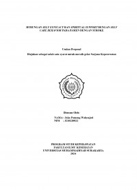 HUBUNGAN SELF EFFICACY DAN SPIRITUAL SUPPORT DENGAN SELF CARE BEHAVIOR PADA PASIEN DENGAN STROKE