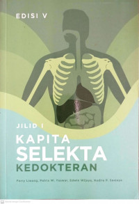 KAPITA SELEKTA KEDOKTERAN JILID 1, EDISI V, CET 1