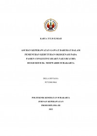 ASUHAN KEPERAWATAN GAWAT DARURAT DALAM
PEMENUHAN KEBUTUHAN OKSIGENASI PADA PASIEN CONGESTIVE HEART FAILURE (CHF) DI IGD RSUD Dr. MOEWARDI SURAKARTA