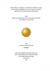 PERBANDINGAN NYERI DAN NEUTROPHIL-LYMPHOCYTE RATIO
PASCA OPERASI ABDOMEN BAWAH ANTARA TRANSVERSUS 
ABDOMINIS PLANE BLOCK DENGAN INFILTRASI