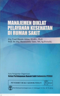 MANAJEMEN DIKLAT PELAYANAN KESEHATAN DI RUMAH SAKIT