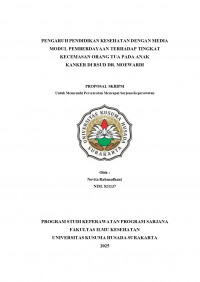 PENGARUH PENDIDIKAN KESEHATAN DENGAN MEDIA MODUL PEMBERDAYAAN TERHADAP TINGKAT KECEMASAN ORANG TUA PADA ANAK KANKER DI RAUD DR.MOEWARDI