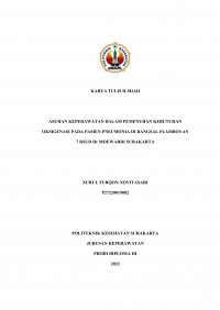 ASUHAN KEPERAWATAN DALAM PEMENUHAN KEBUTUHAN OKSIGENASI PADA PASIEN PNEUMONIA DI BANGSAL FLAMBOYAN 7 RSUD Dr.MOEWARDI SURAKARTA