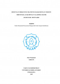 Image of HUBUNGAN FREKUENSI TRANSFUSI DARAH DENGAN FERITIN SERUM PADA ANAK DENGAN TALASEMIA MAYOR  DI RSUD DR. MOEWARDI