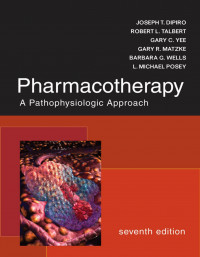 Pharmacotherapy
A Pathophysiologic Approach
Seventh Edition