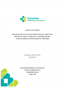 Image of RELAKSASI NAFAS DALAM DAN TERAPI GENGGAM  JARI UNTUK MENURUNKAN SKALA NYERI PASCA  MASTEKTOMI PADA  PASIEN KANKER PAYUDARA DI RSUD Dr. MOEWARDI