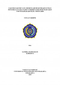 FAKTOR-FAKTOR YANG MEMENGARUHI KETIDAKPATUHAN PENGOBATAN PADA PASIEN TUBERKULOSIS DI RUMAH SAKIT UMUM DAERAH (RSUD) Dr. MOEWARDI