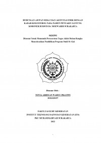 HUBUNGAN ASUPAN SERAT DAN AKTIVITAS FISIK DENGAN KADAR KOLESTEROL PADA PASIEN PENYAKIT JANTUNG KORONER DI RSUD Dr. MOEWARDI SURAKARTA