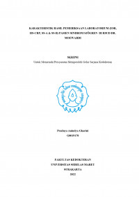 KARAKTERISTIK HASIL PEMERIKSAAN LABORATORIUM (ESR,
HS-CRP, SS-A & SS-B) PASIEN SINDROM SJÖGREN DI RSUD DR.
MOEWARDI