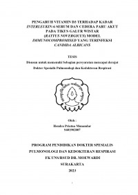 PENGARUH VITAMIN D3 TERHADAP KADAR
NTERLEUKIN-6 SERUM DAN CEDERA PARU AKUT 
PADA TIKUS GALUR WISTAR                          (RATTUS NOVERGICUS) MODEL 
IMMUNOCOMPROMISED YANG TERINFEKSI
CANDIDA ALBICANS