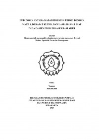 HUBUNGAN ANTARA KADAR HORMON TIROID DENGAN
%VEP 1, DERAJAT KLINIS, DAN LAMA RAWAT INAP 
PADA PASIEN PPOK EKSASERBASI AKUT