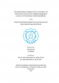 PENGARUH TERAPI TAMBAHAN SOCIAL COGNITION AND
INTERACTION TRAINING (SCIT) TERHADAP PERBAIKAN 
GANGGUAN FUNGSI SOSIAL PASIEN SKIZOFRENIA