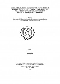 KORELASI PARAMETER IMPULSE OSCILLOMETRY DENGAN
SPIROMETRI UNTUK DETEKSI SMALL AIRWAY DISEASE  
PADA UJI BRONKODILATOR PASIEN ASMA DAN 
PENYAKIT PARU OBSTRUKTIF KRONIK