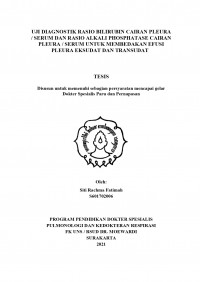 UJI DIAGNOSTIK RASIO BILIRUBIN CAIRAN PLEURA
/ SERUM DAN RASIO ALKALI PHOSPHATASE CAIRAN 
PLEURA / SERUM UNTUK MEMBEDAKAN EFUSI
PLEURA EKSUDAT DAN TRANSUDAT