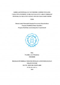KORELASI PENINGKATAN NEUTROPHIL LYMPHOCYTE RATIO,
VASOACTIVE-INOTROPIC SCORE, DAN BALANCE CAIRAN TERHADAP 
PENINGKATAN REACTIVE OXYGEN SPECIES PADA PASIEN SEPSIS