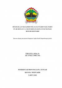 Image of PENGELOLAAN MANAJEMEN PELAYANAN PASIEN PADA PASIEN TN. HG DENGAN CA COLON DI RUANG RAWAT INAP MAWAR 2 RSUD DR MOEWARDI