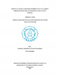HUBUNGAN TINGKAT EKONOMI, PENDIDIKAN DAN GAYA HIDUP TERHADAP PENGETAHUAN INFERTILITAS PADA WANITA INFERTIL