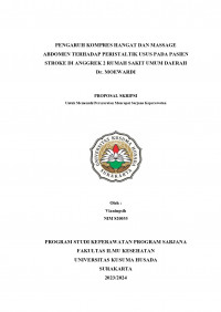 PENGARUH KOMPRES HANGAT DAN MASSAGE ABDOMEN TERHADAP PERISTALTIK USUS PADA PASIEN STROKE DI ANGGREK 2 RUMAH SAKIT UMUM DAERAH Dr. MOEWARDI