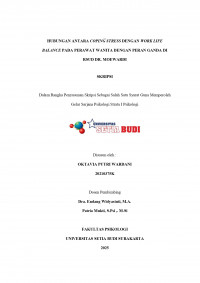 Image of HUBUNGAN ANTARA COPING STRESS DENGAN WORK LIFE BALANCE PADA PERAWAT WANITA DENGAN PERAN GANDA DI RSUD DR. MOEWARDI