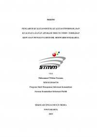 PENGARUH KUALITAS SISTEM, KUALITAS INFORMASI, DAN KUALITAS LAYANAN APLIKASI TRILUX CMMS+ TERHADAP KEPUASAN PENGGUNA RSUD DR. MOEWARDI SURAKARTA
