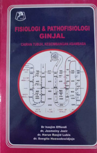 FISIOLOGI & PATHOFISIOLOGI GINJAL Cairan Tubuh, Keseimbangan Asambasa