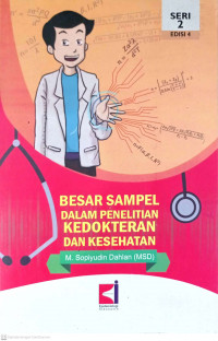 BESAR SAMPEL DALAM PENELITIAN KEDOKTERAN DAN KESEHATAN Seri 2